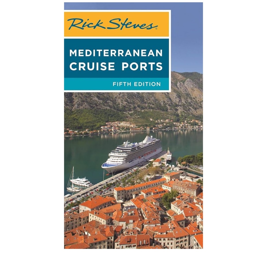 Rick Stevens Mediterranean Cruise Ports